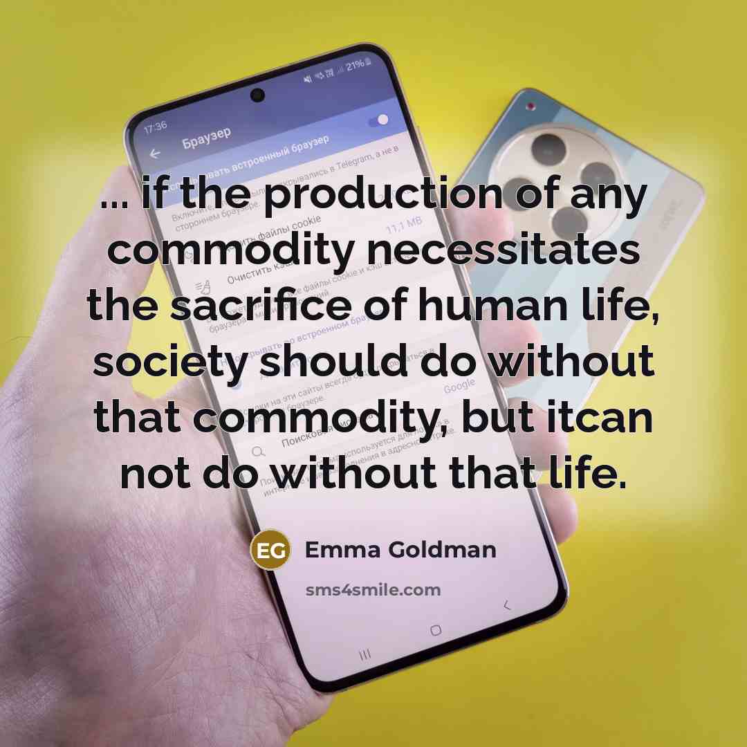 “... if the production of any commodity necessitates the sacrifice…” quote by Emma Goldman