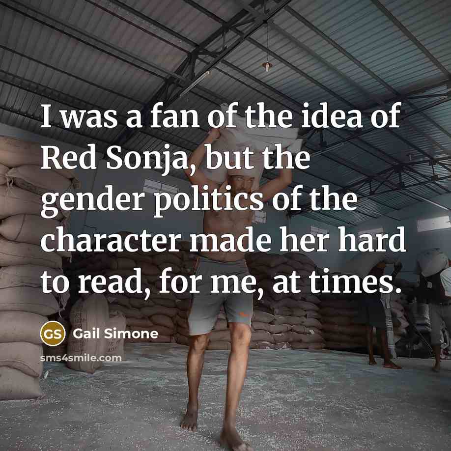 “I was a fan of the idea of Red Sonja,…” quote by Gail Simone