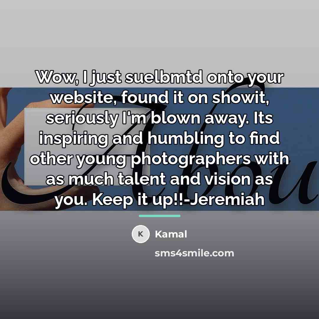 “Wow, I just suelbmtd onto your website, found it on…” quote by Kamal