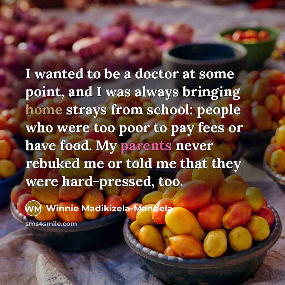 “I wanted to be a doctor at some point, and…” quote by Winnie Madikizela-Mandela