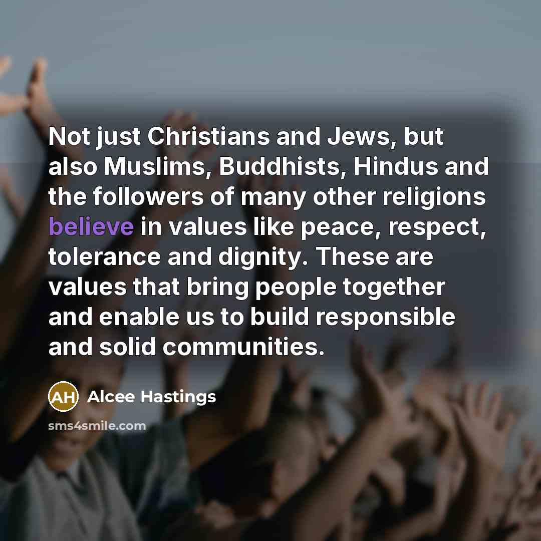 “Not just Christians and Jews, but also Muslims, Buddhists, Hindus…” quote by Alcee Hastings