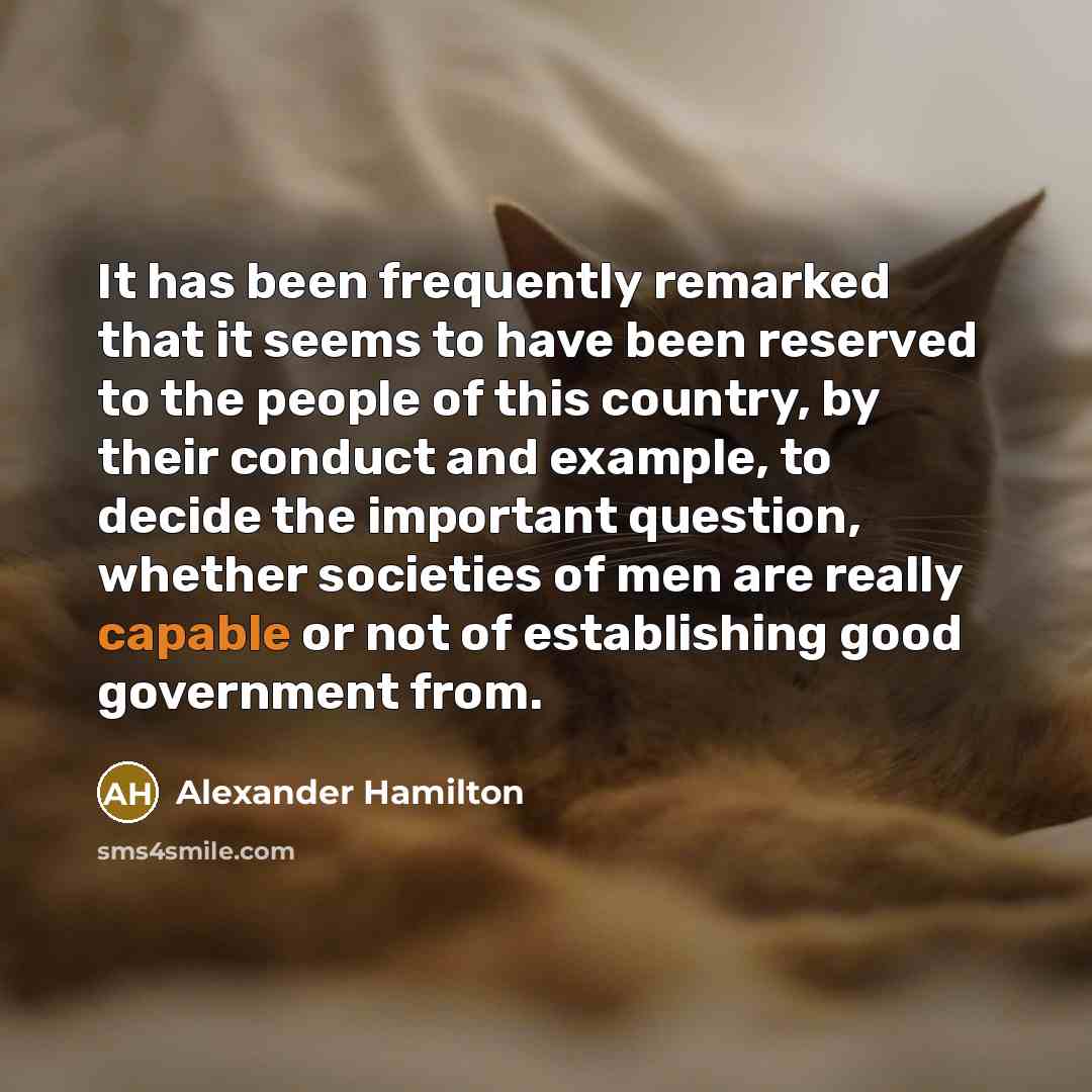 “It has been frequently remarked that it seems to have…” quote by Alexander Hamilton
