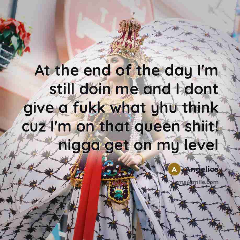 “At the end of the day I'm still doin me…” quote by Angelica