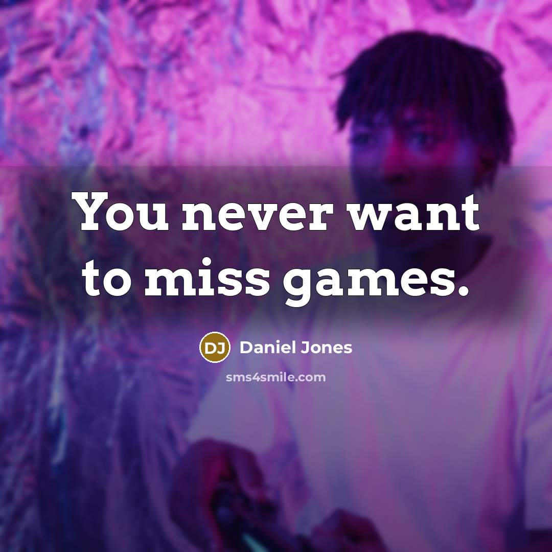 “You never want to miss games.…” quote by Daniel Jones