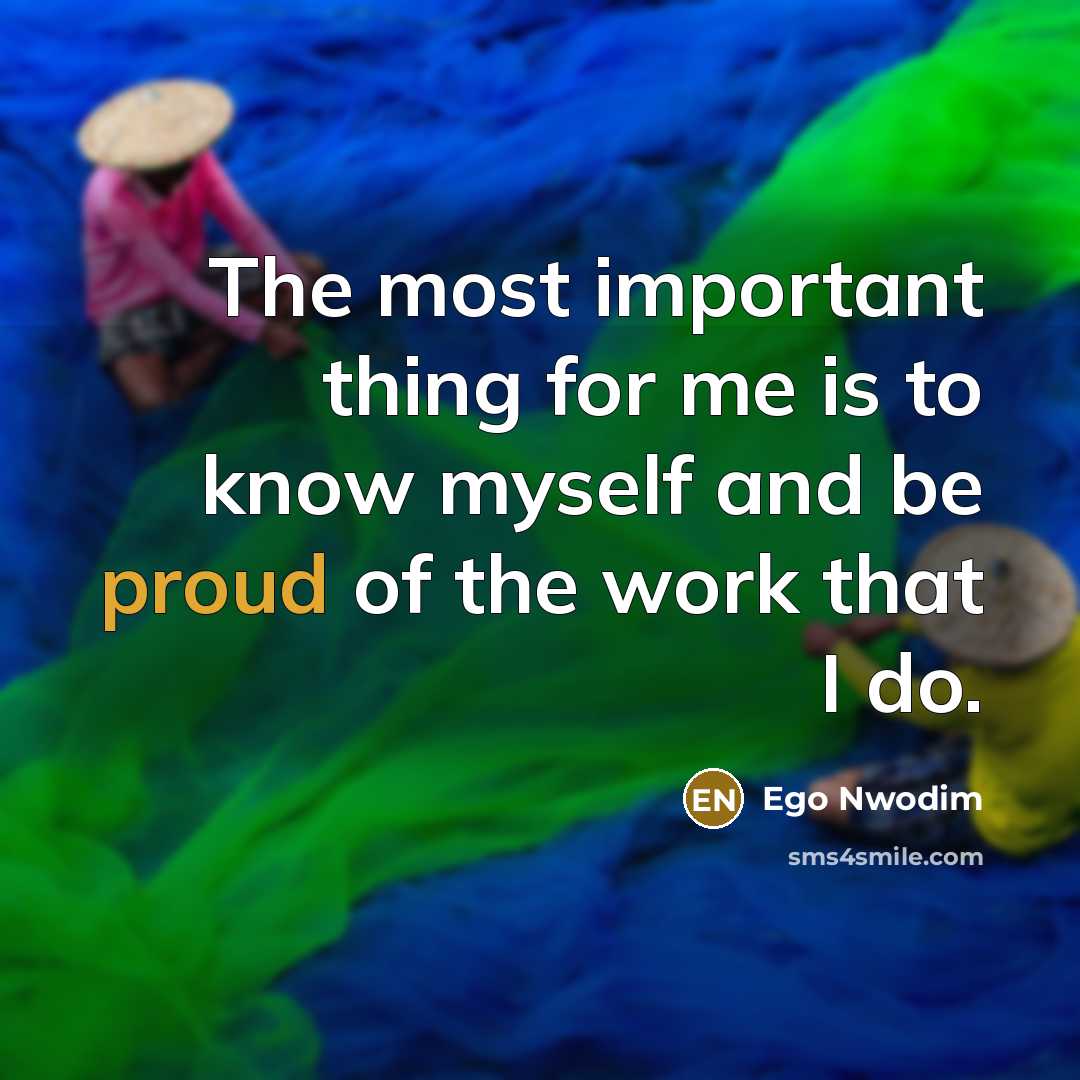 “The most important thing for me is to know myself…” quote by Ego Nwodim
