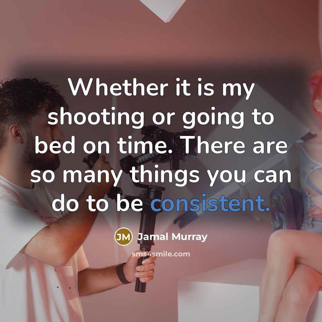 “Whether it is my shooting or going to bed on…” quote by Jamal Murray