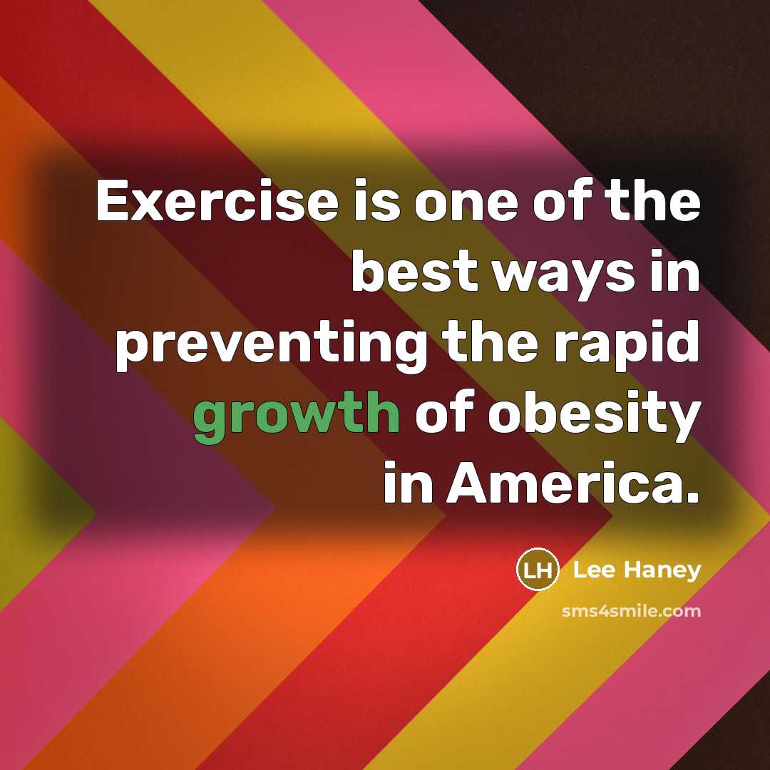 “Exercise is one of the best ways in preventing the…” quote by Lee Haney