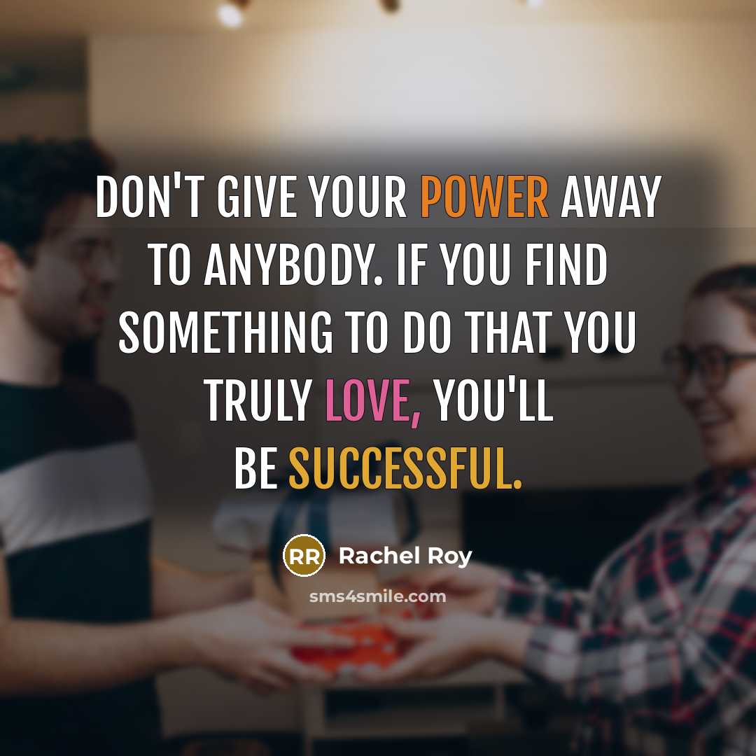 “Don't give your power away to anybody. If you find…” quote by Rachel Roy