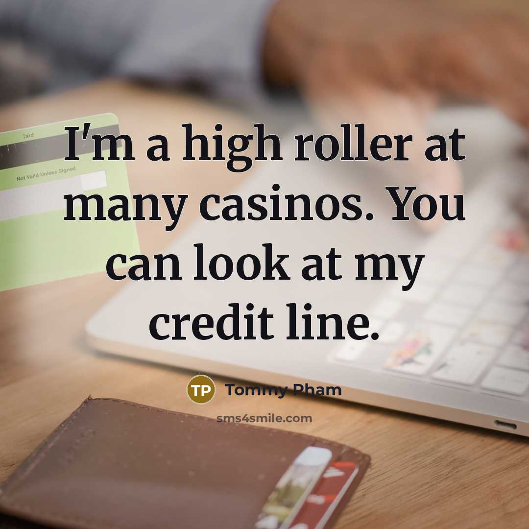 “I'm a high roller at many casinos. You can look…” quote by Tommy Pham