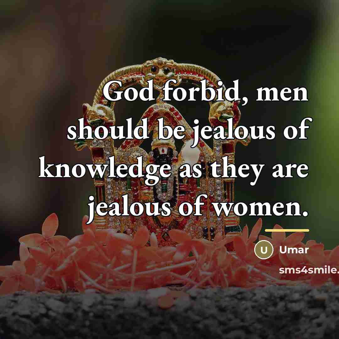 “God forbid, men should be jealous of knowledge as they…” quote by Umar