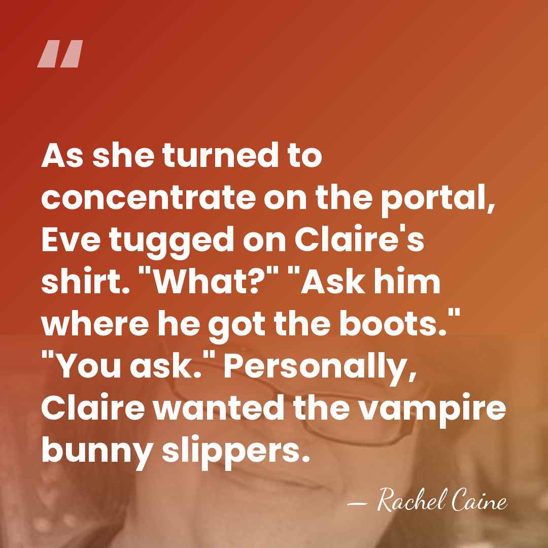 As she turned to concentrate on the portal, Eve tugged on Claire's&hellip; - Rachel Caine