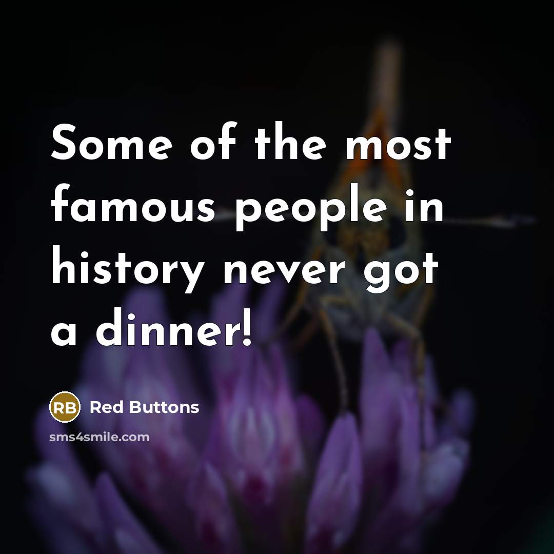“Some of the most famous people in history never got…” quote by Red Buttons