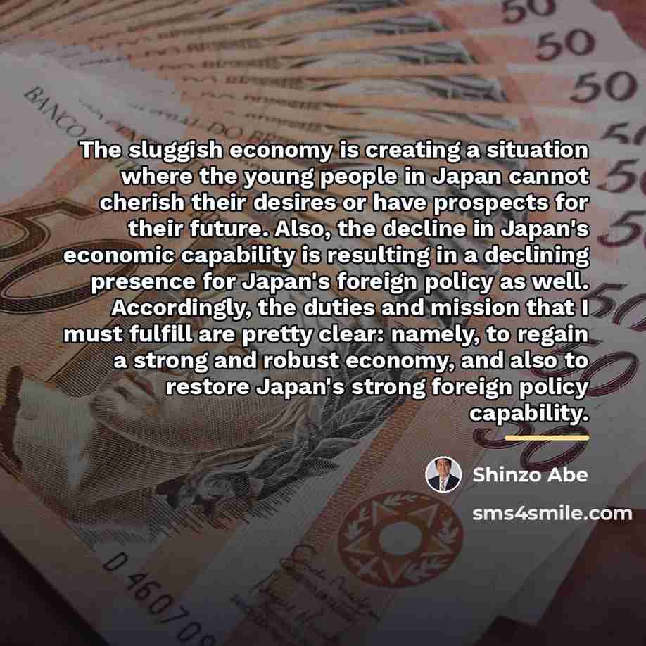 “The sluggish economy is creating a situation where the young…” quote by Shinzo Abe