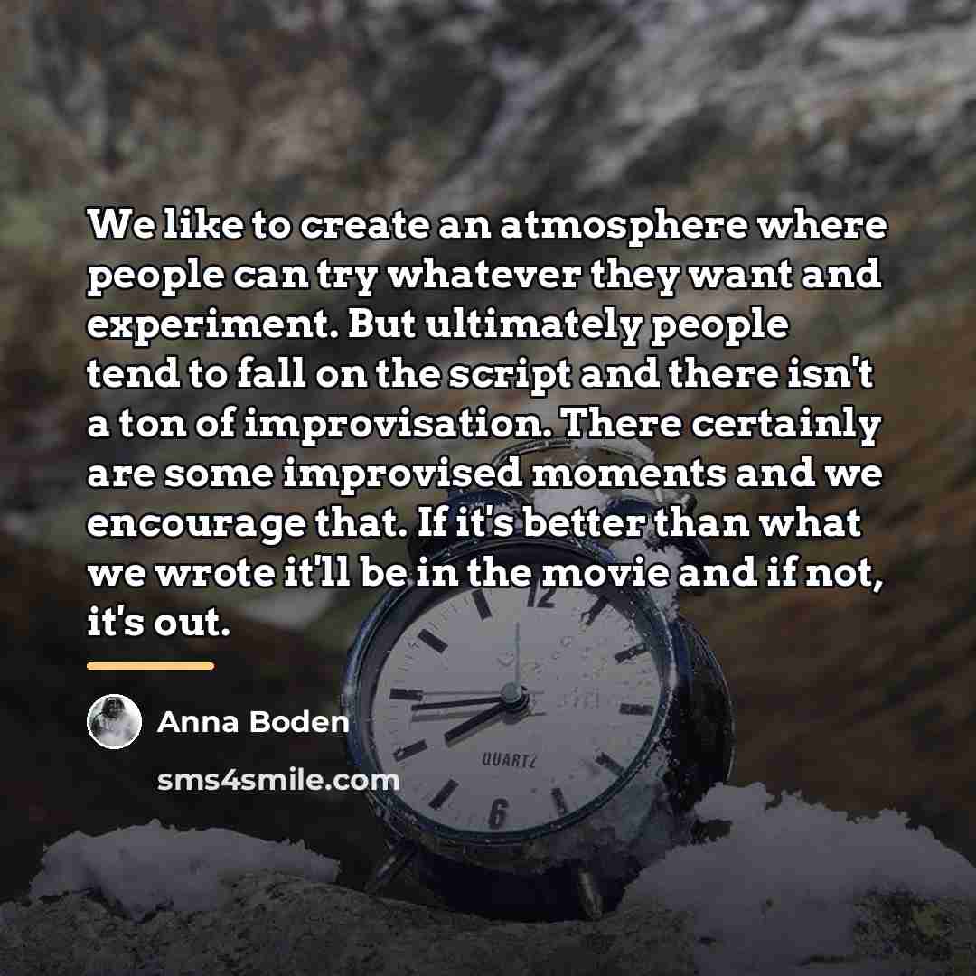 “We like to create an atmosphere where people can try…” quote by Anna Boden