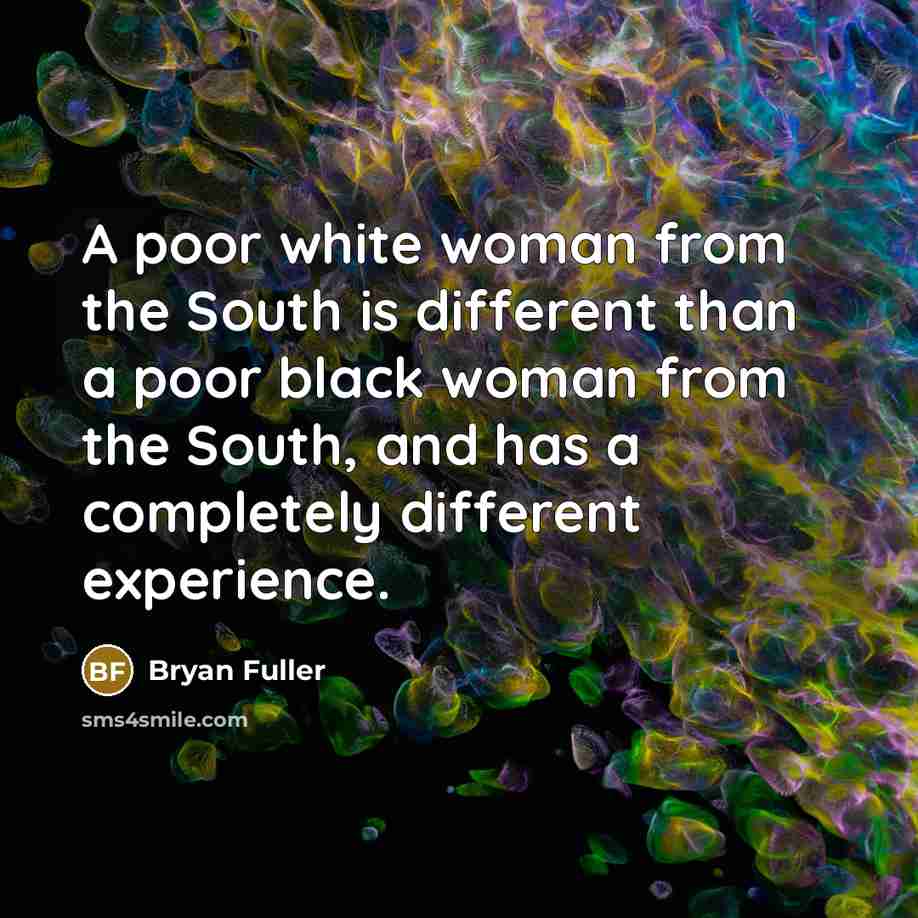 “A poor white woman from the South is different than…” quote by Bryan Fuller