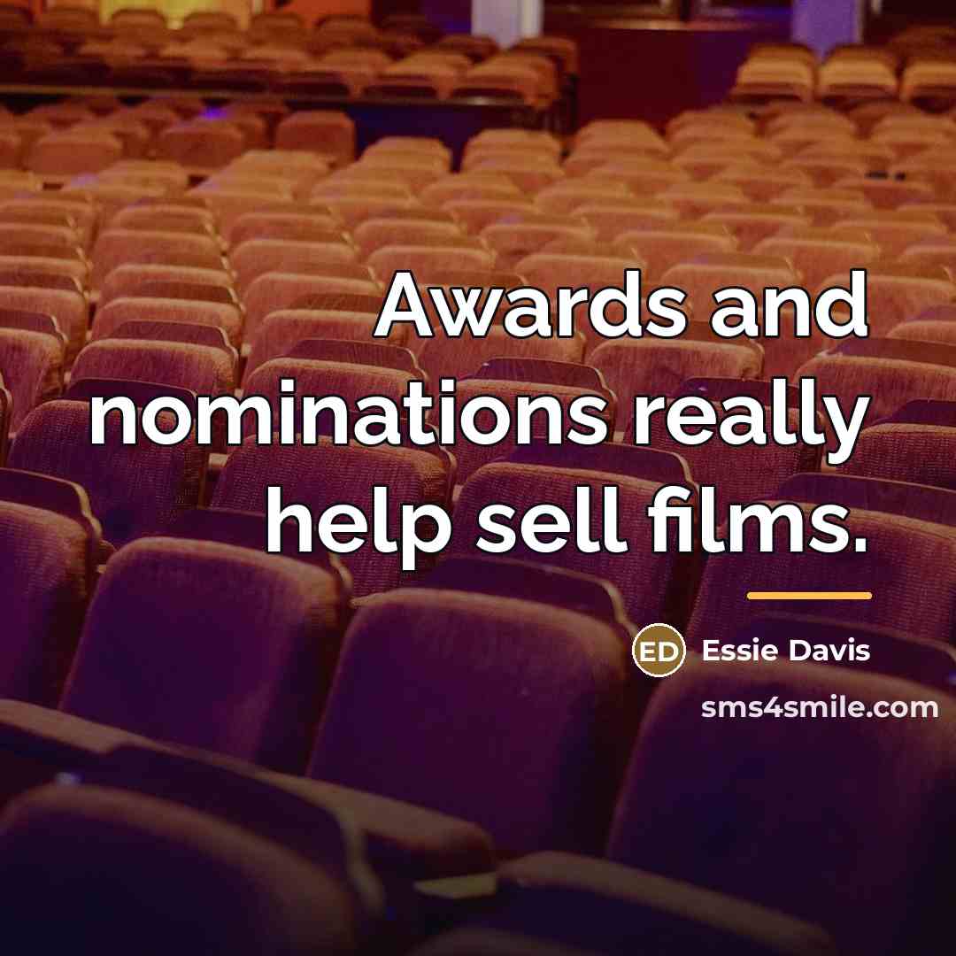 “Awards and nominations really help sell films.…” quote by Essie Davis
