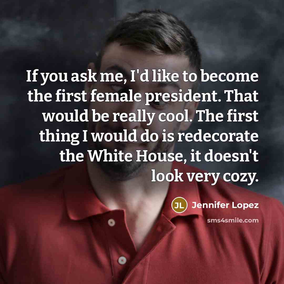 “If you ask me, I'd like to become the first…” quote by Jennifer Lopez