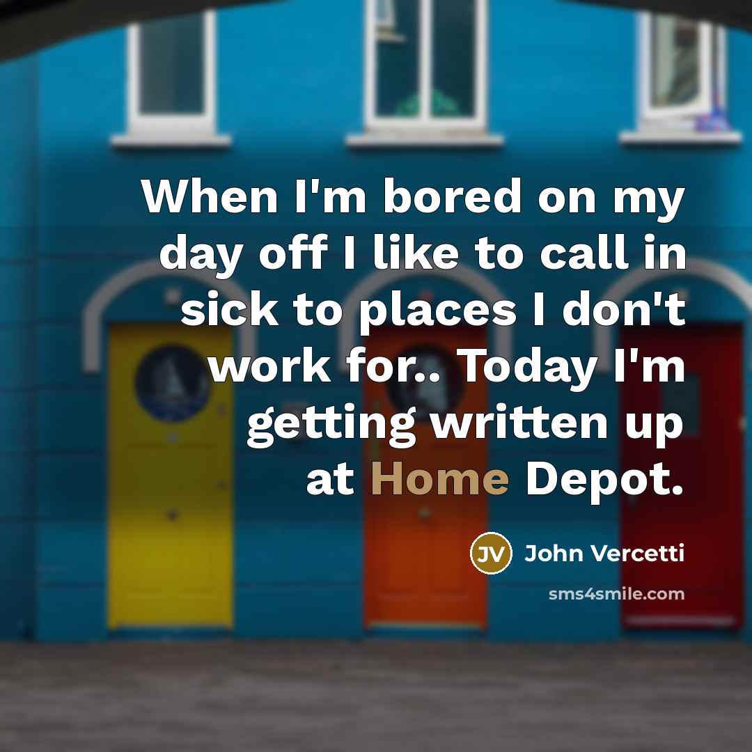 “When I'm bored on my day off I like to…” quote by John Vercetti