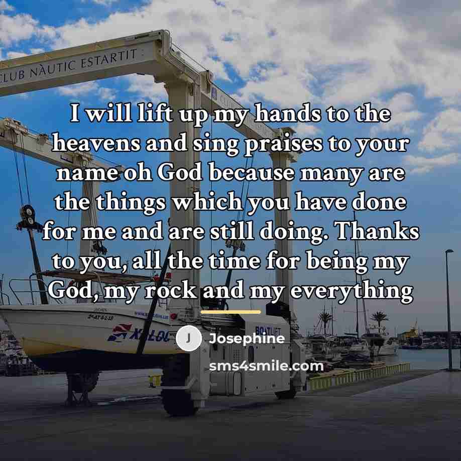 “I will lift up my hands to the heavens and…” quote by Josephine