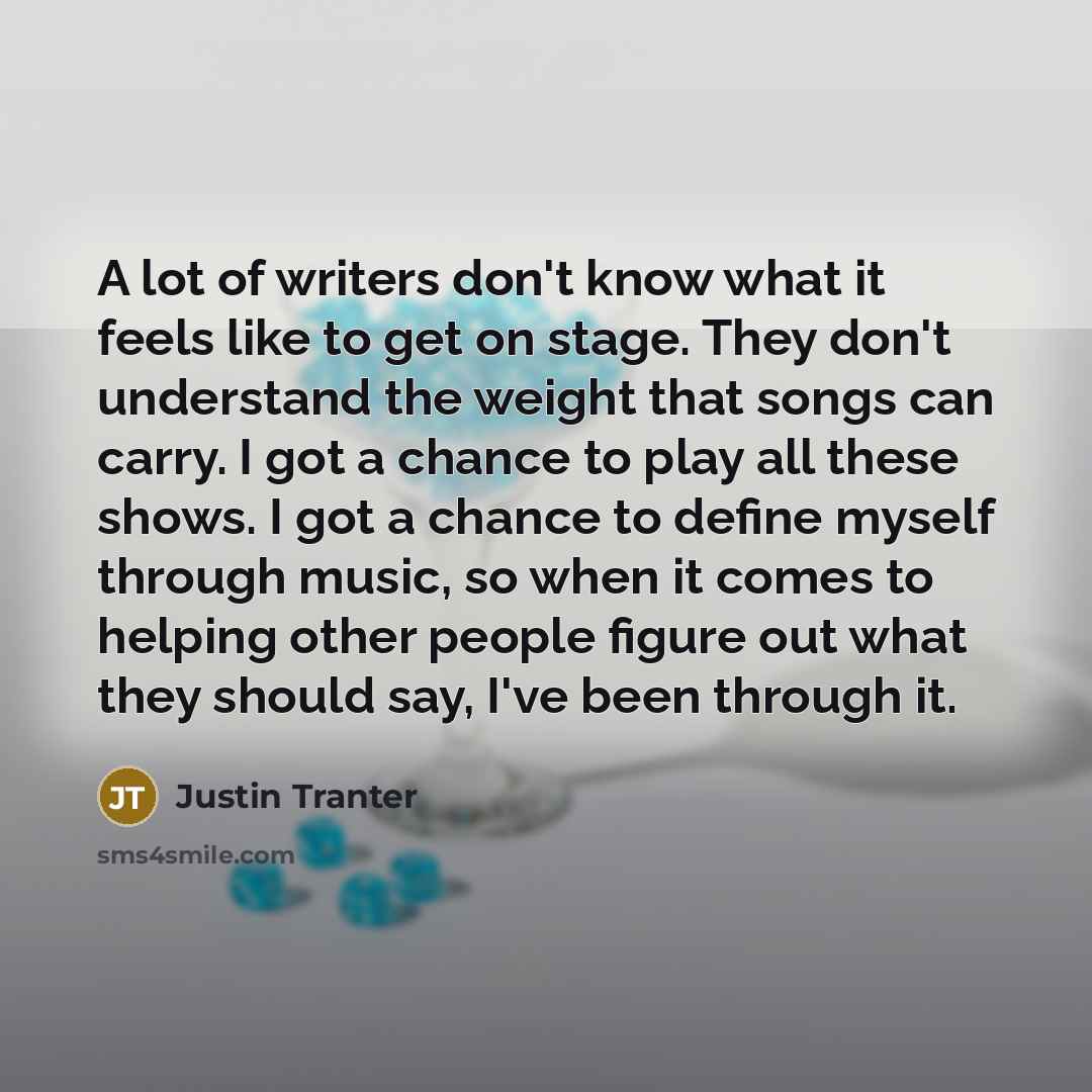 “A lot of writers don't know what it feels like…” quote by Justin Tranter