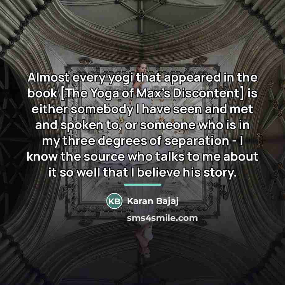 “Almost every yogi that appeared in the book [The Yoga…” quote by Karan Bajaj