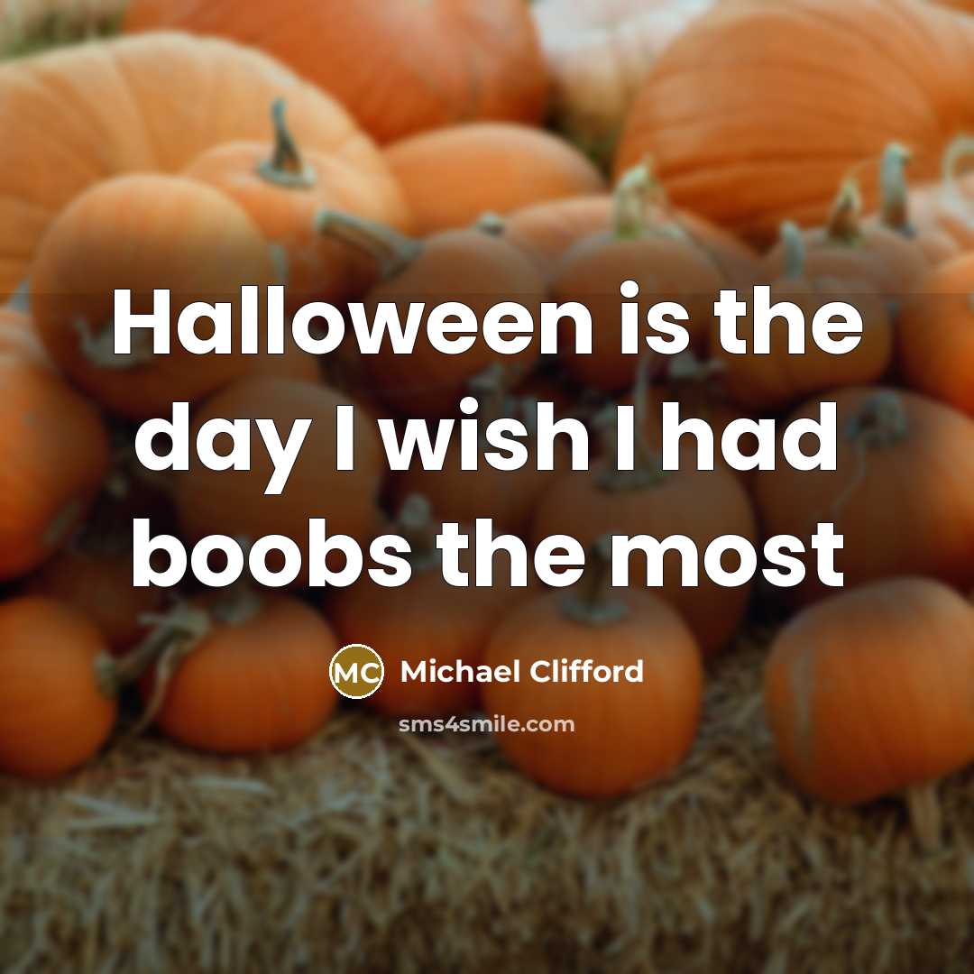 “Halloween is the day I wish I had boobs the…” quote by Michael Clifford