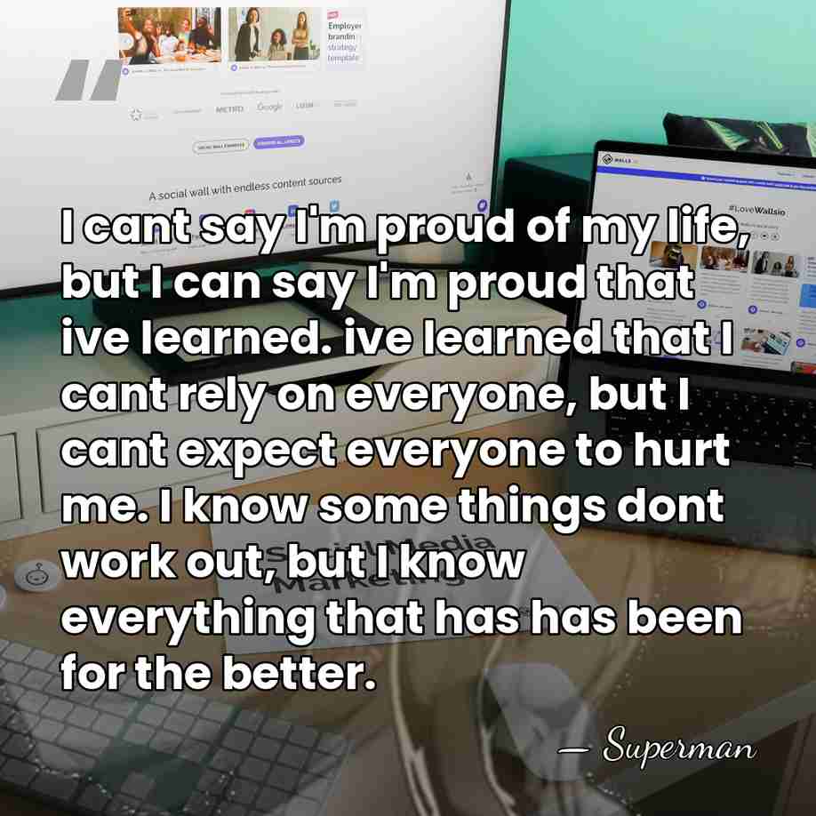 I cant say I'm proud of my life, but I can say&hellip; - Superman