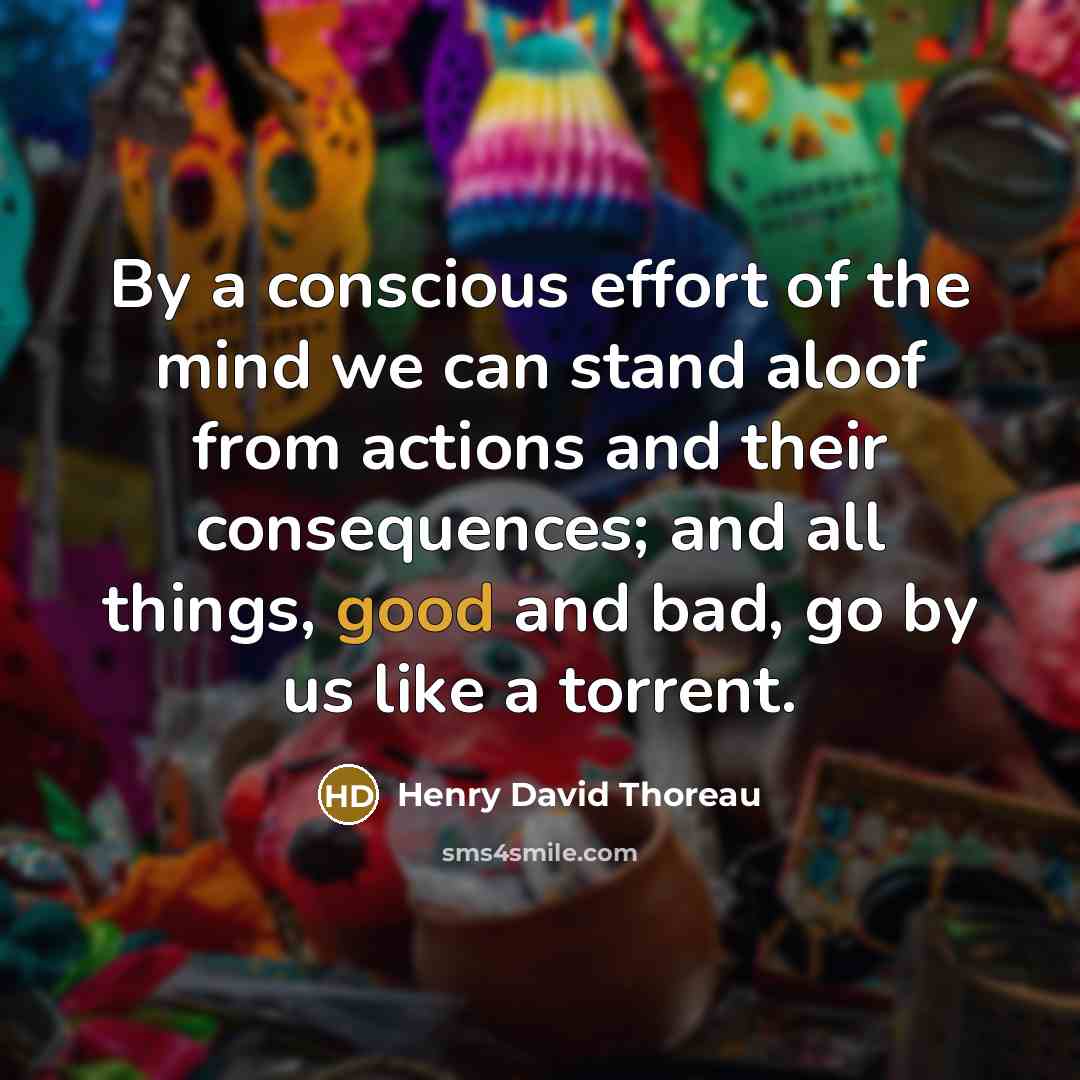 “By a conscious effort of the mind we can stand…” quote by Henry David Thoreau