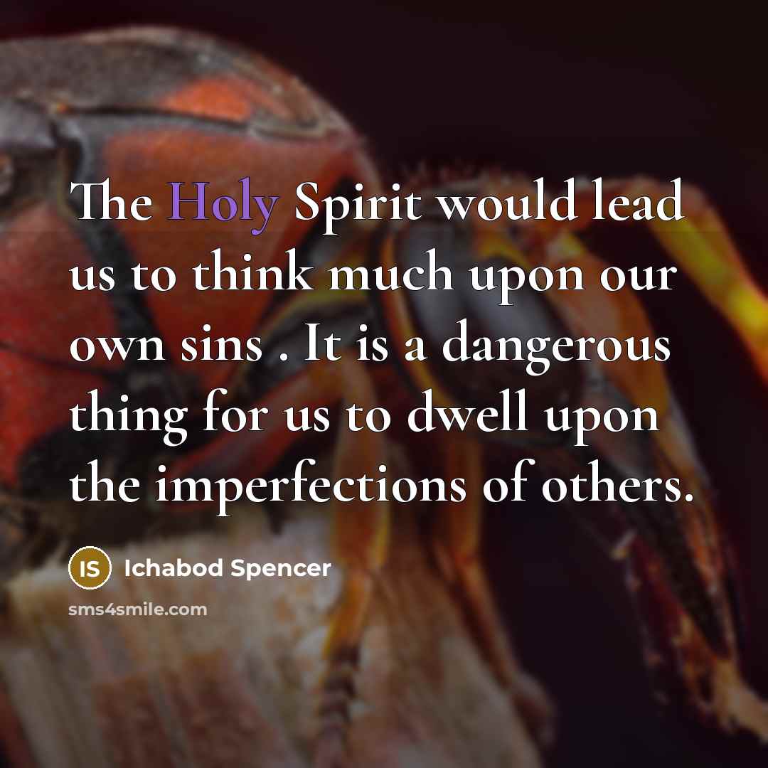 “The Holy Spirit would lead us to think much upon…” quote by Ichabod Spencer