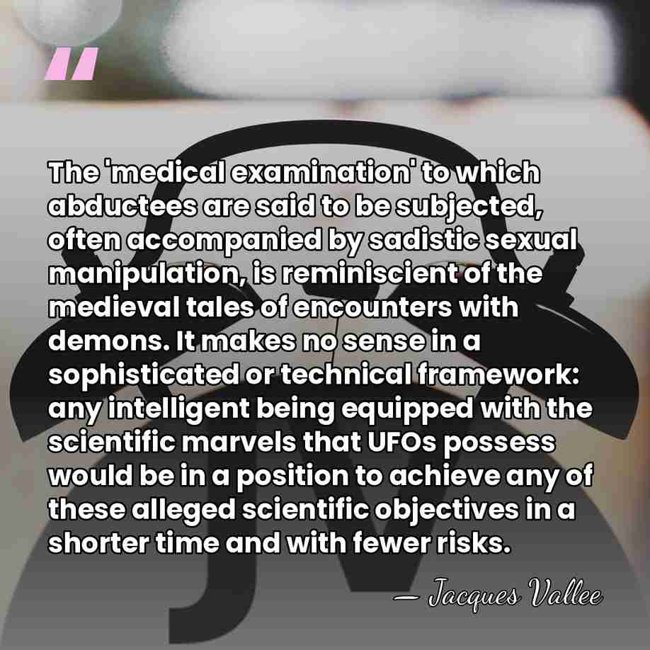 The 'medical examination' to which abductees are said to be subjected, often&hellip; - Jacques Vallee