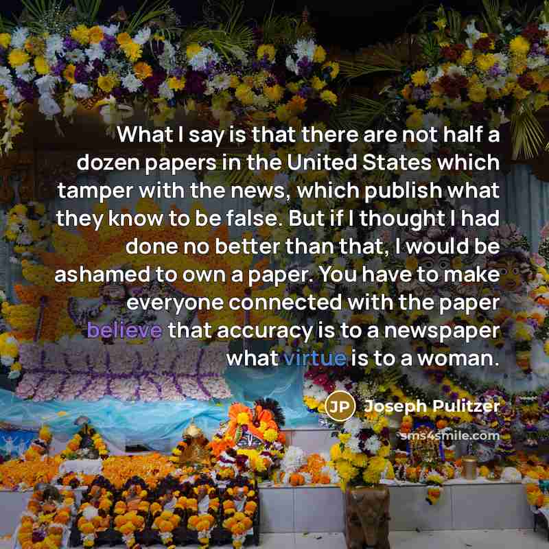 “What I say is that there are not half a…” quote by Joseph Pulitzer