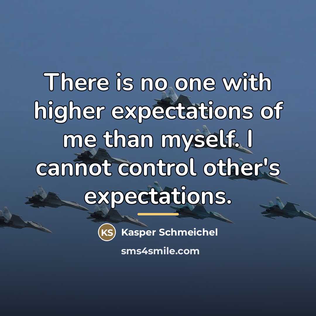 “There is no one with higher expectations of me than…” quote by Kasper Schmeichel