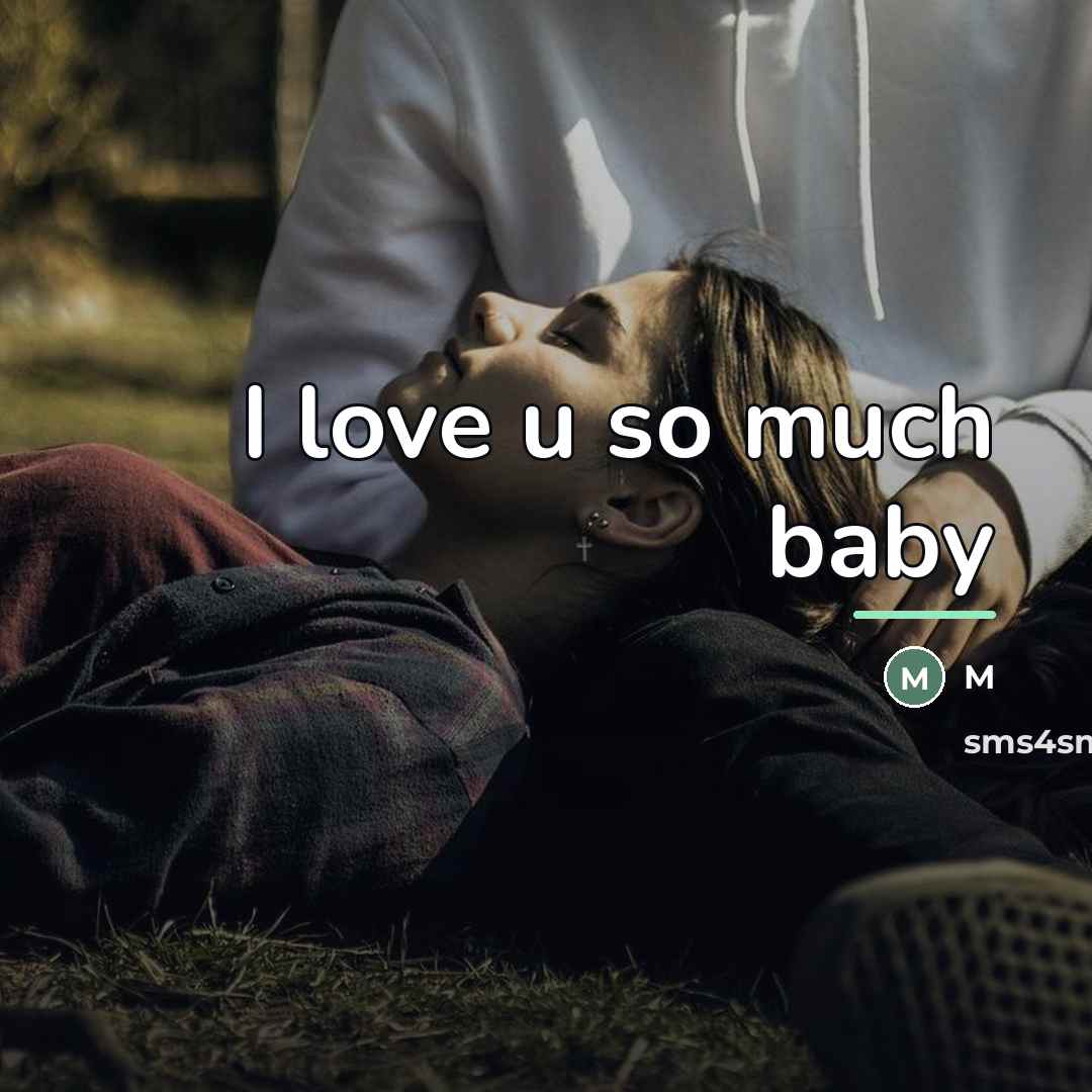 “I love u so much baby…” quote by M