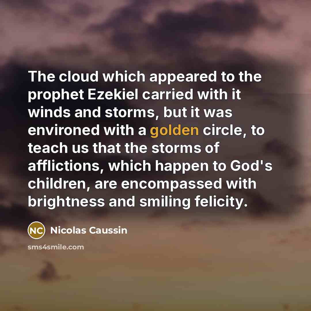 “The cloud which appeared to the prophet Ezekiel carried with…” quote by Nicolas Caussin
