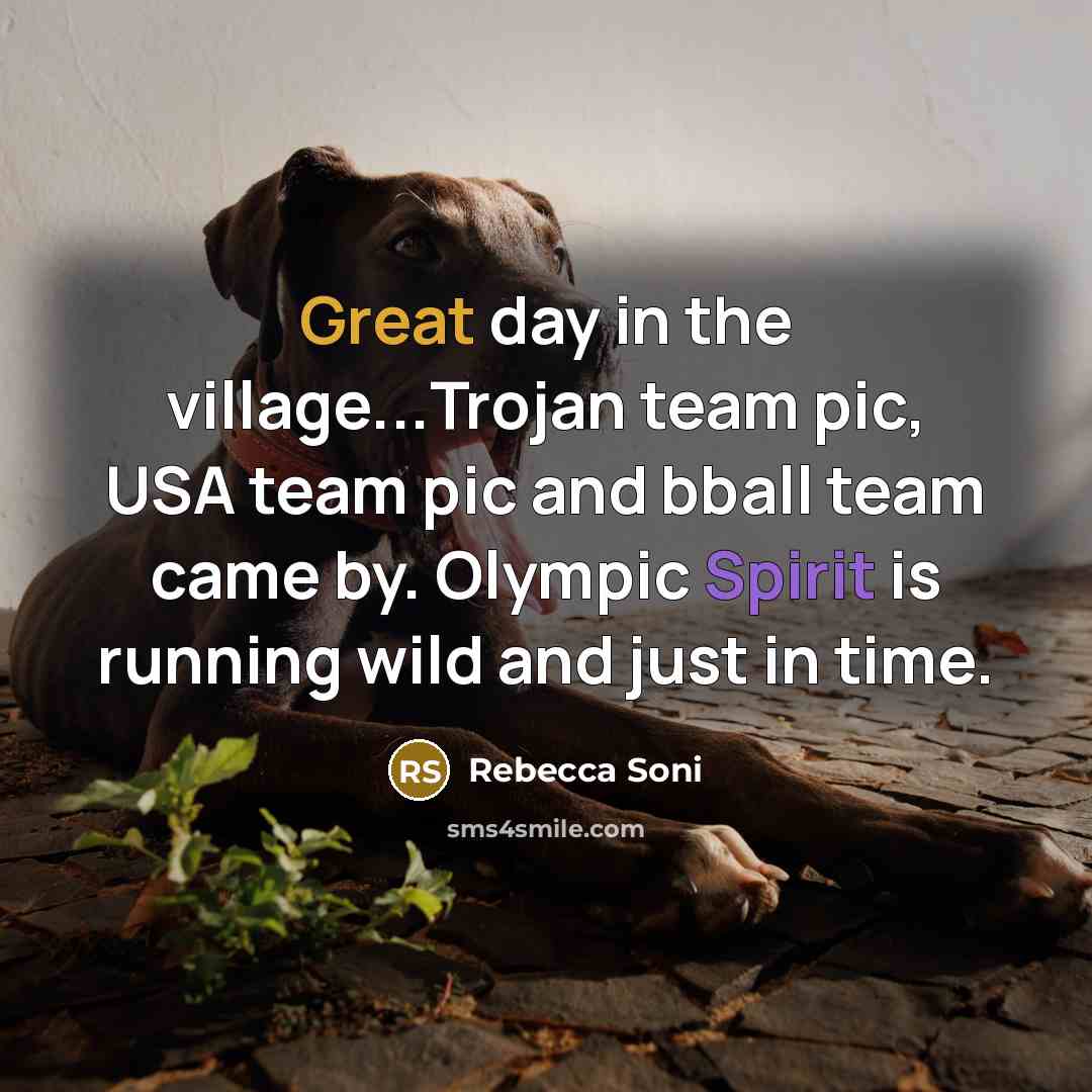 “Great day in the village...Trojan team pic, USA team pic and bball team came by. Olympic Spirit is running wild and just in time.” quote by Rebecca Soni