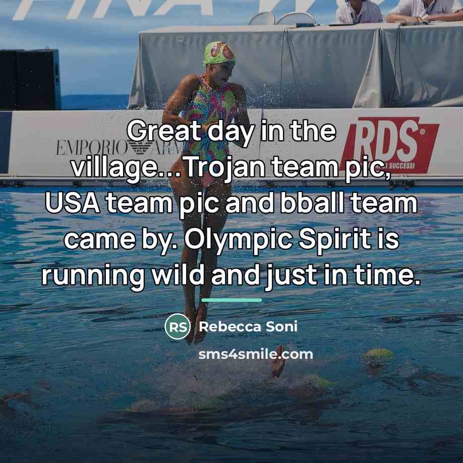 “Great day in the village...Trojan team pic, USA team pic…” quote by Rebecca Soni