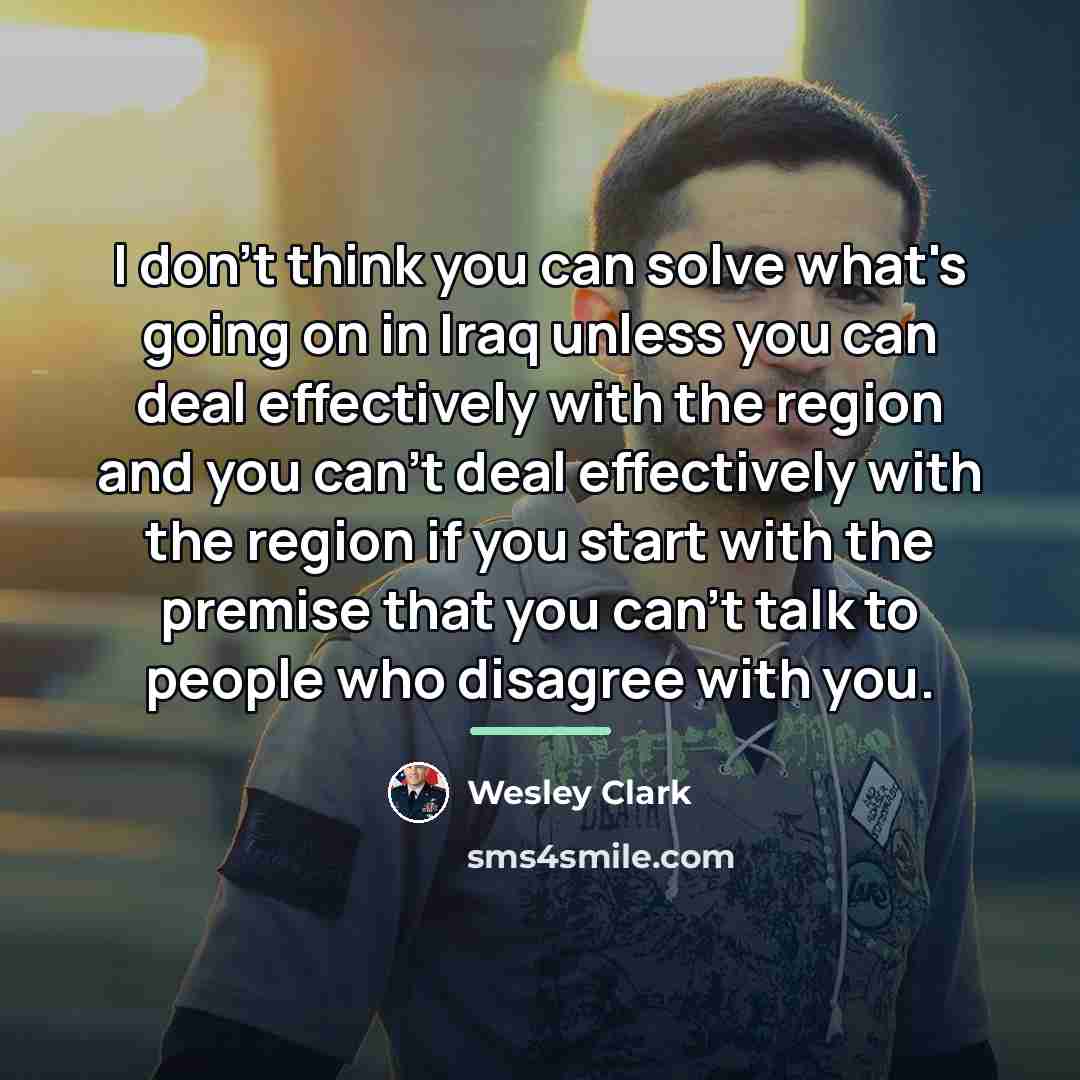 “I don't think you can solve what's going on in…” quote by Wesley Clark