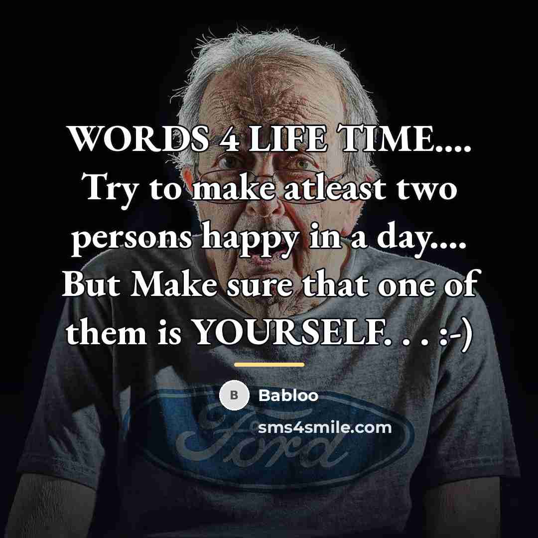 “WORDS 4 LIFE TIME.... Try to make atleast two persons…” quote by Babloo