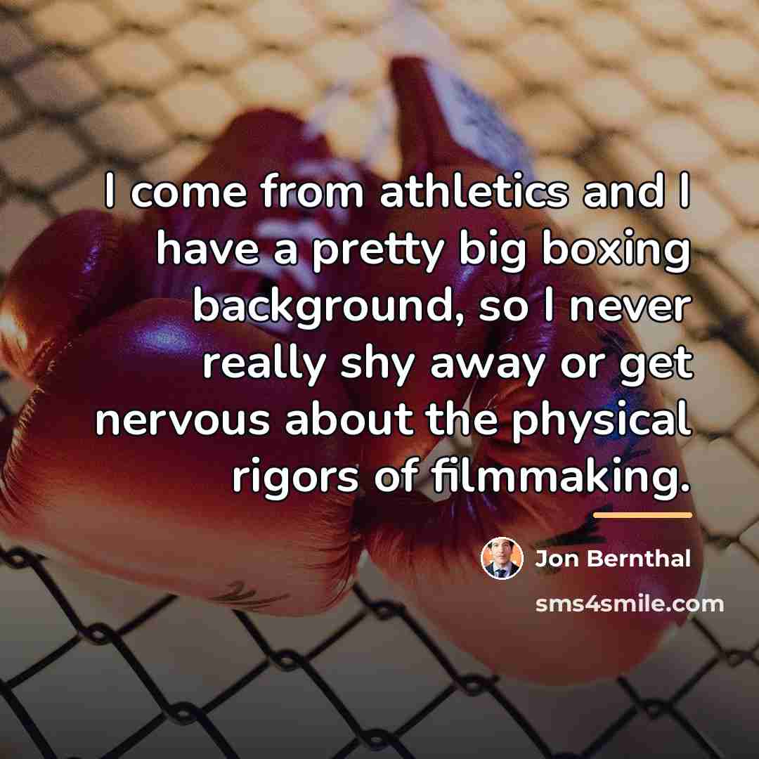 “I come from athletics and I have a pretty big…” quote by Jon Bernthal