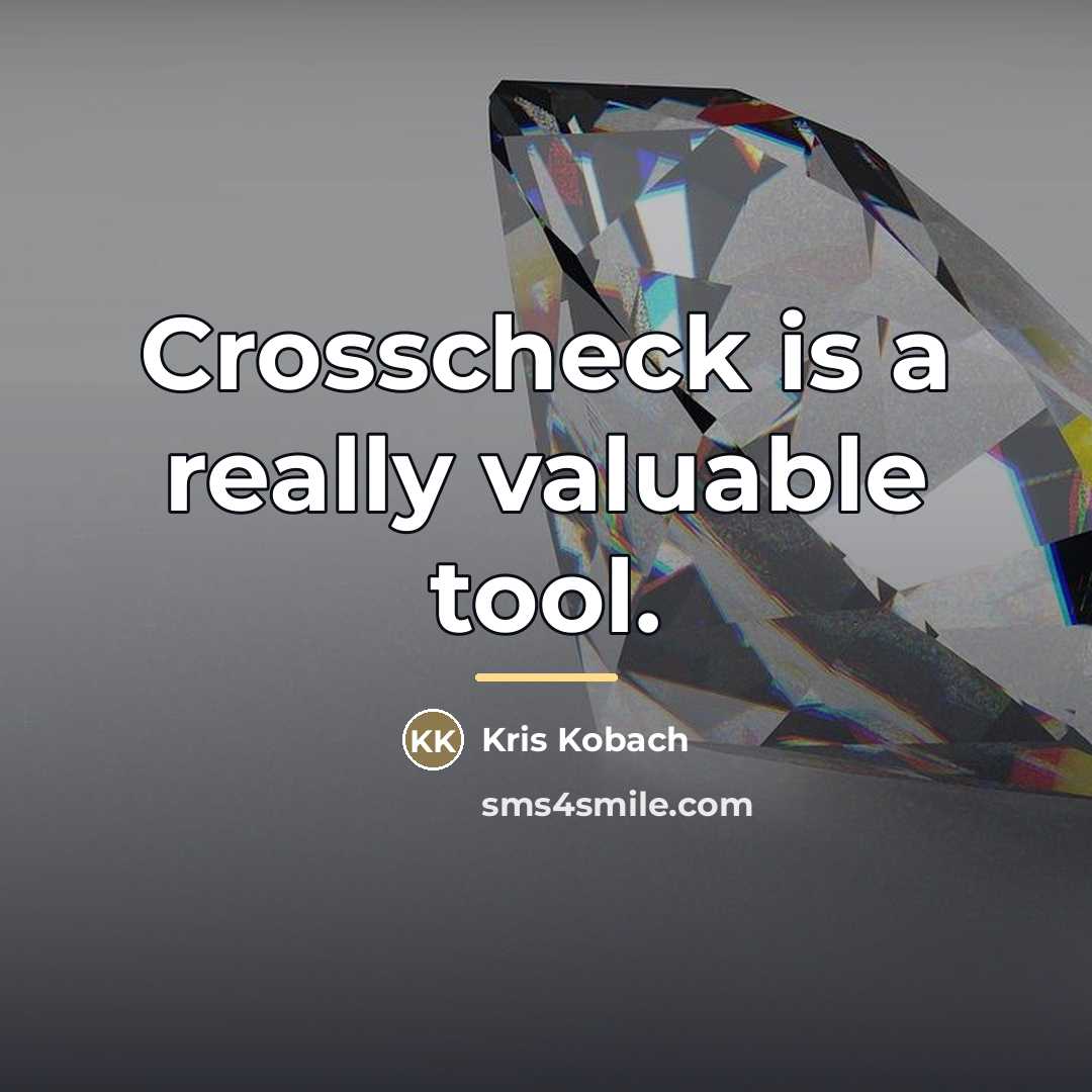 “Crosscheck is a really valuable tool.…” quote by Kris Kobach