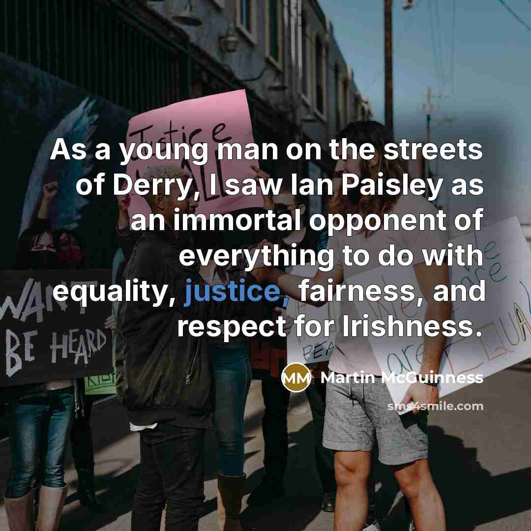 “As a young man on the streets of Derry, I…” quote by Martin McGuinness
