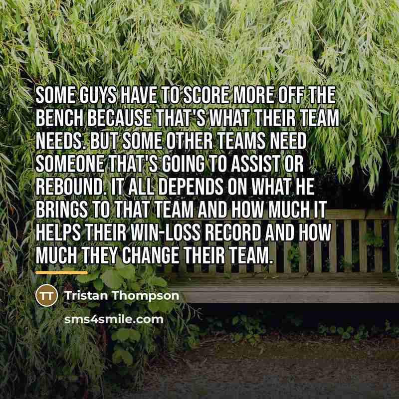 “Some guys have to score more off the bench because…” quote by Tristan Thompson