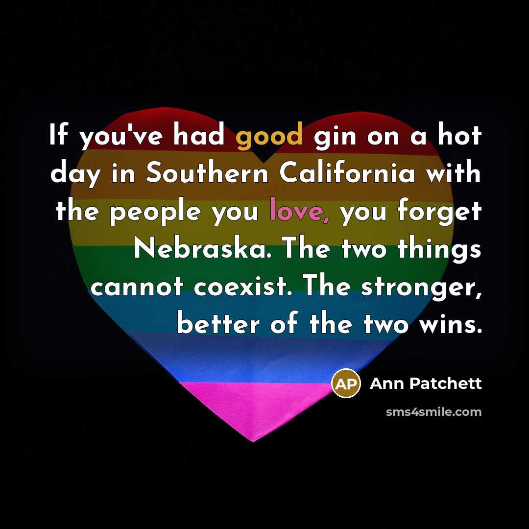 “If you've had good gin on a hot day in…” quote by Ann Patchett