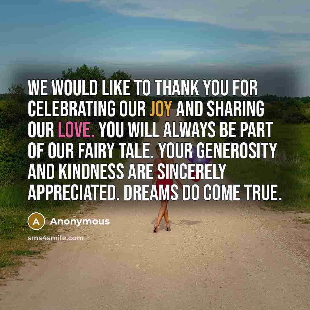 “We would like to thank you for celebrating our joy…” quote by Anonymous