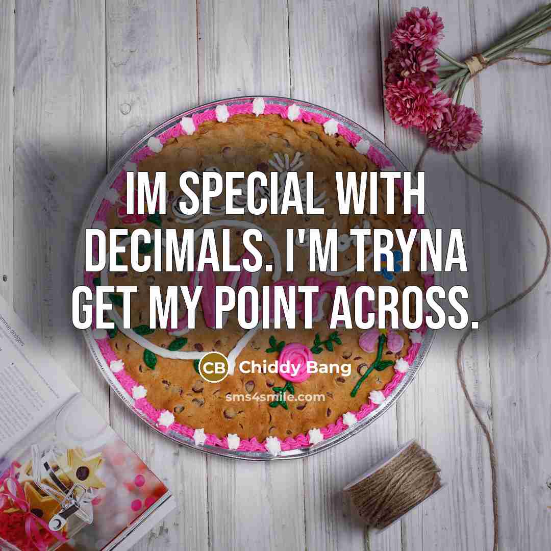 “Im special with decimals. I'm tryna get my point across.…” quote by Chiddy Bang