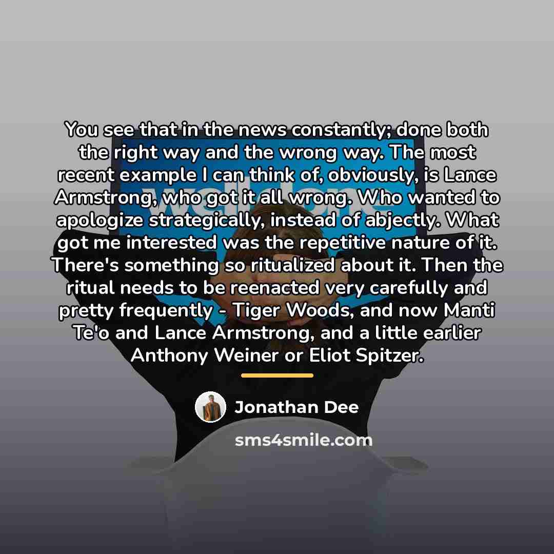 “You see that in the news constantly; done both the…” quote by Jonathan Dee