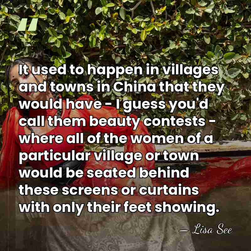 It used to happen in villages and towns in China that they&hellip; - Lisa See