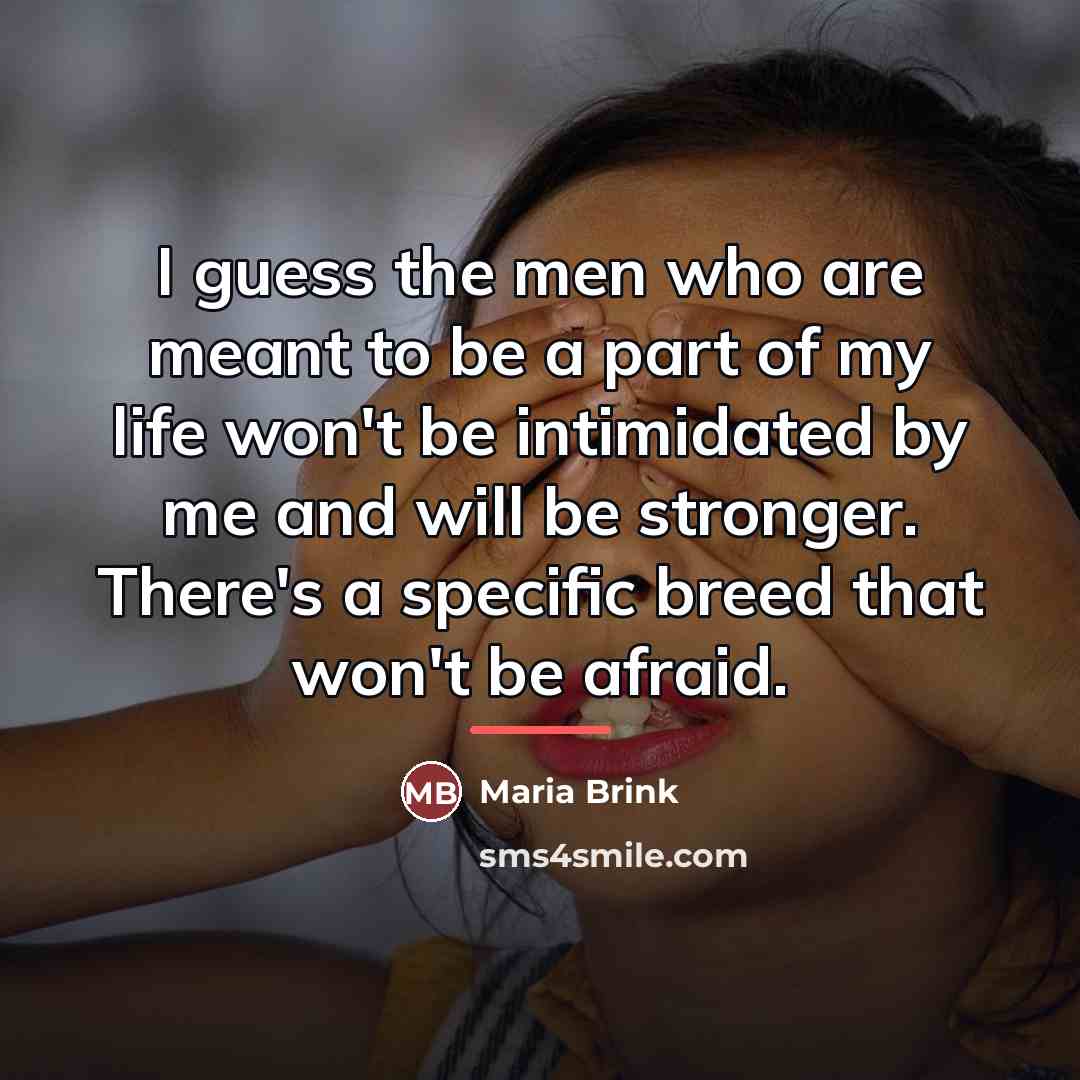 “I guess the men who are meant to be a…” quote by Maria Brink
