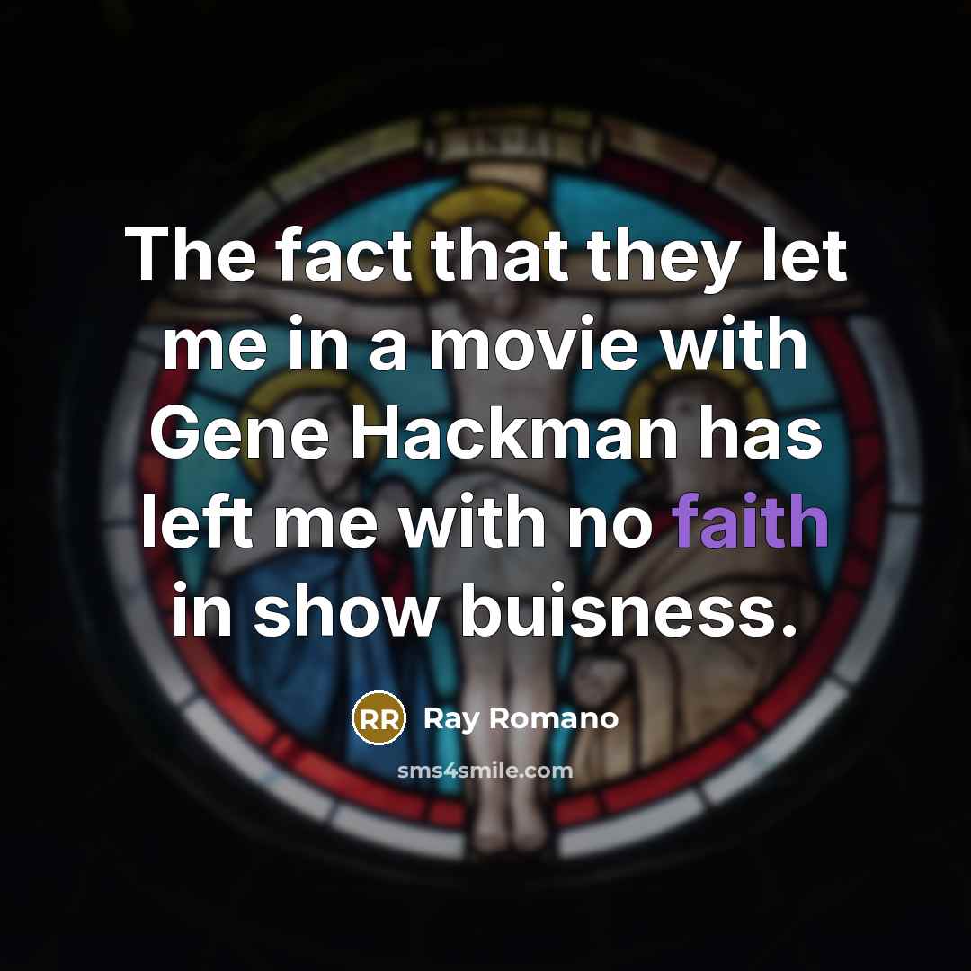 “The fact that they let me in a movie with…” quote by Ray Romano