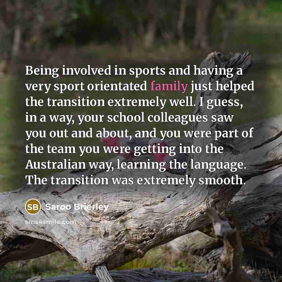 “Being involved in sports and having a very sport orientated…” quote by Saroo Brierley